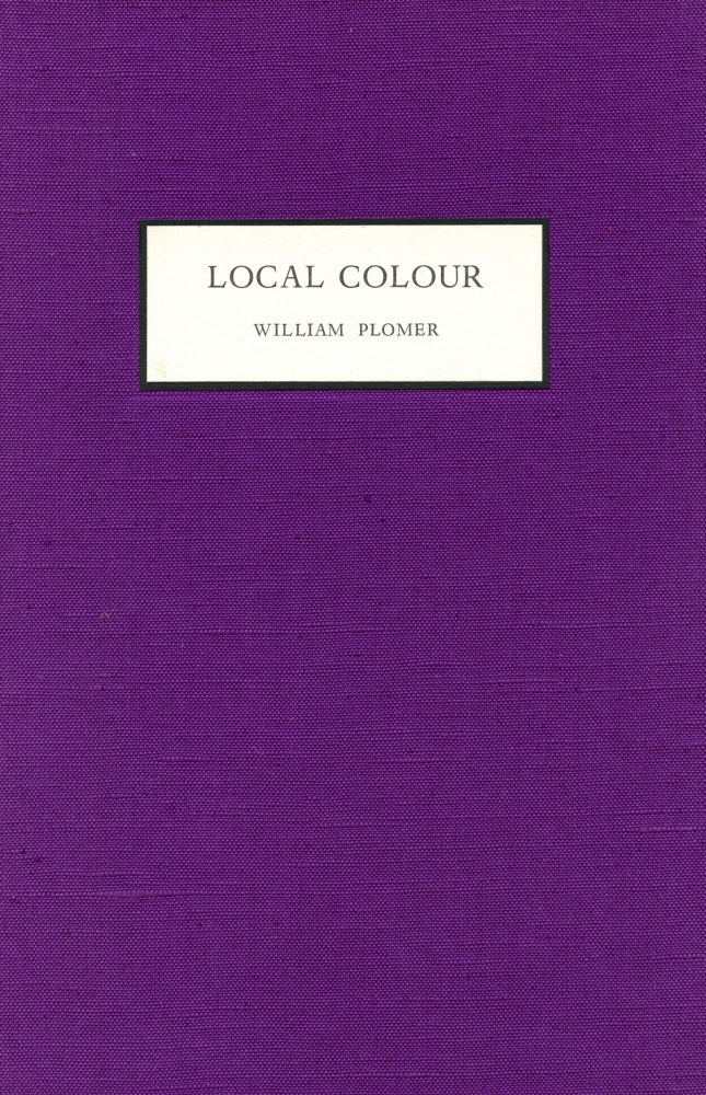 Item #1368 Local Colour. William PLOMER.
