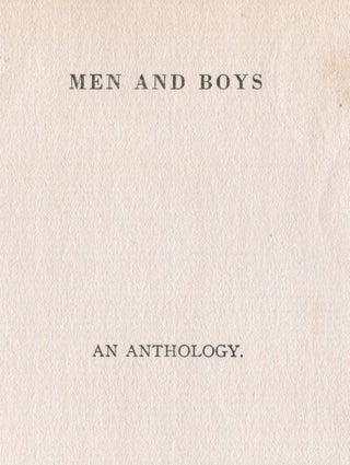 Item #1946 Men and Boys: An Anthology. Edward Mark SLOCUM