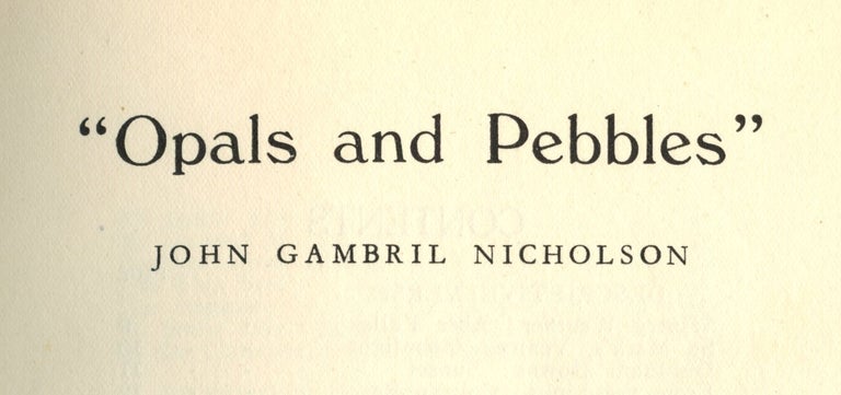 Item #2205 Opals and Pebbles. John Gambril NICHOLSON.