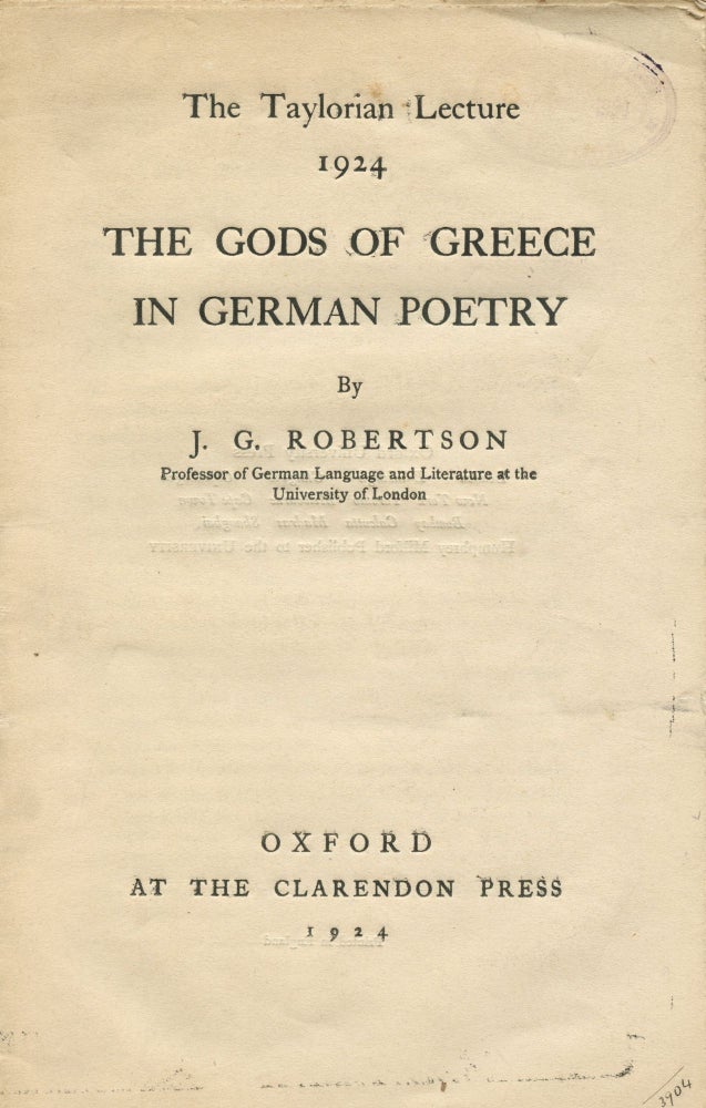 Item #2451 The Gods of Greece in German Poetry. J. G. ROBERTSON.