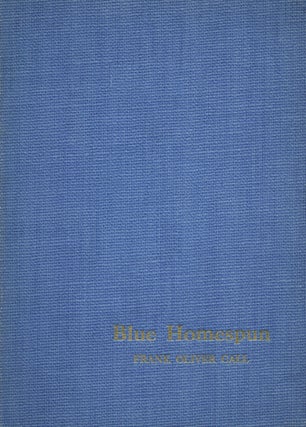 Item #312 Blue Homespun. Frank Oliver CALL