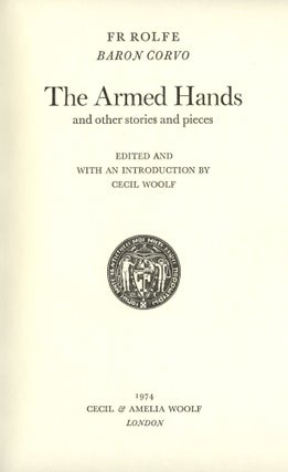 Item #438 The Armed Hands. FR ROLFE, Baron CORVO