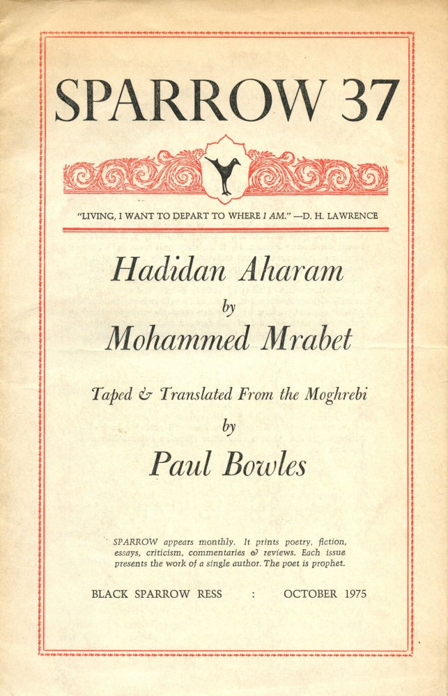 Item #5084 Hadidan Aharam. Paul BOWLES, Mohammed Mrabet.