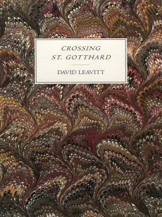 Item #5159 Crossing St. Gotthard. David LEAVITT