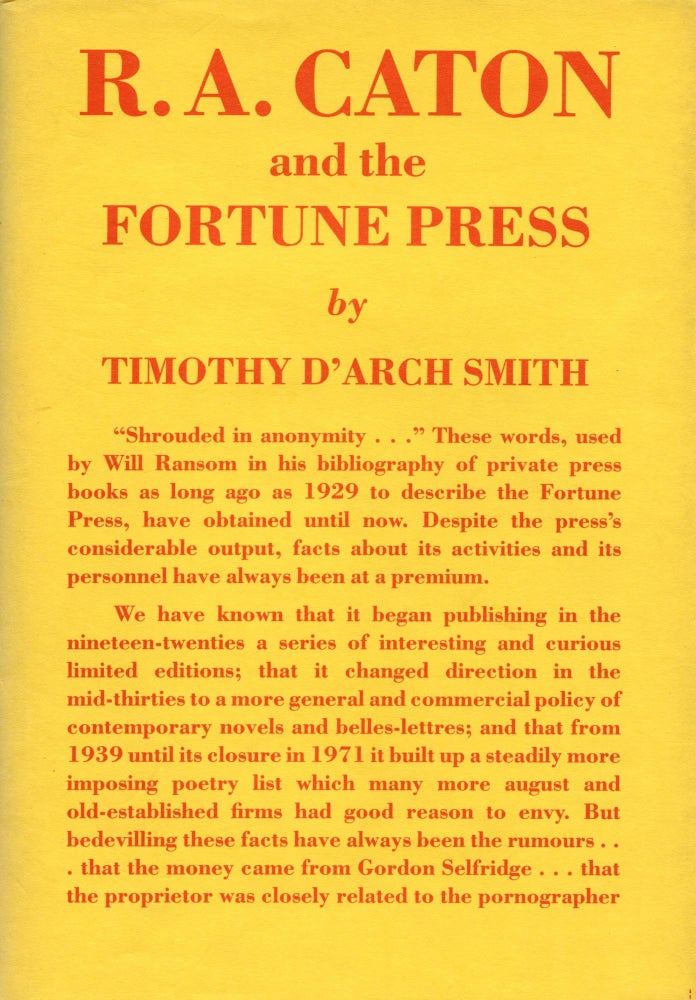 Item #5318 R.A. Caton and the Fortune Press. Timothy d'ARCH SMITH.