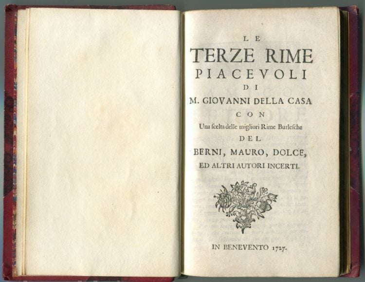 Item #5528 Le Terze Rime Piacevoli con una Scleta delle Migliori Rime Burlesche del Berni, Mauro, Dolce ed altri autori incerti. Giovanni della DELLA CASA.