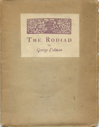 Item #5533 The Rodiad. George COLMAN, Richard Mockton MILNES, Lord Houghton