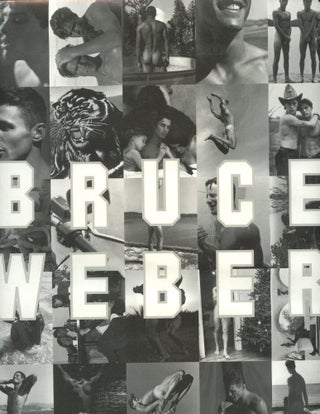 Item #5662 An Exhibition by Bruce Weber at Fahey Klein. Bruce WEBER