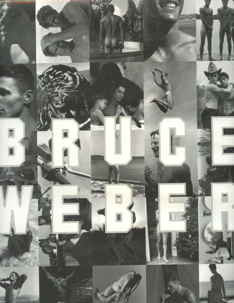 Item #5662 An Exhibition by Bruce Weber at Fahey Klein. Bruce WEBER.