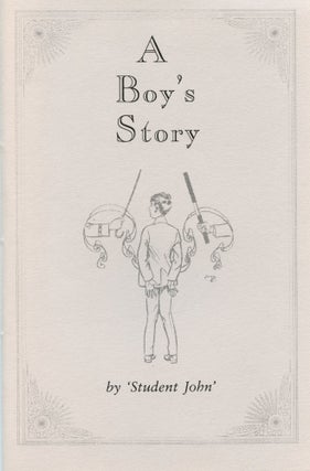 Item #5726 A Boy's Story. STUDENT JOHN