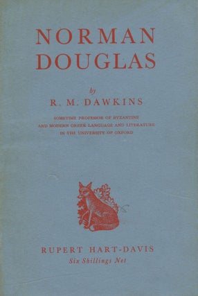 Item #5866 Norman Douglas. R. M. DAWKINS
