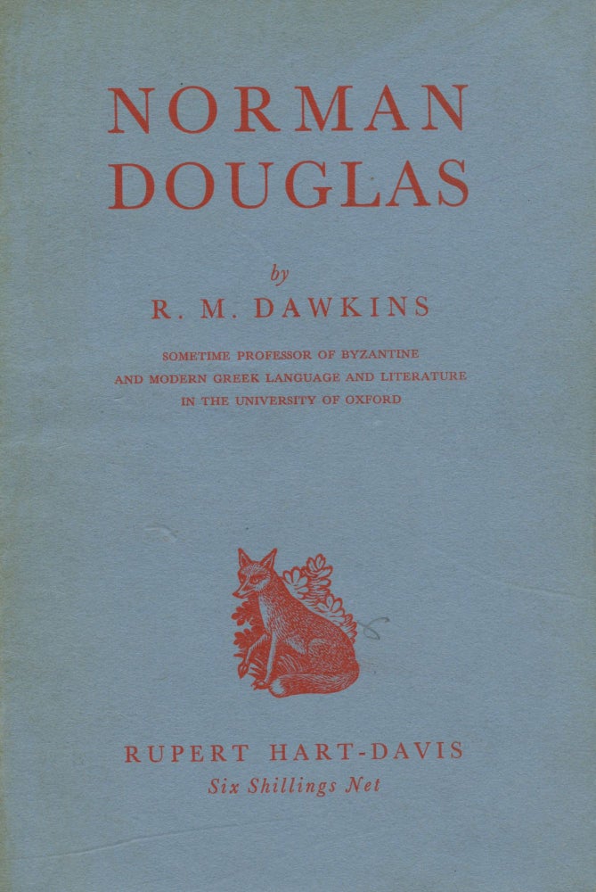 Item #5866 Norman Douglas. R. M. DAWKINS.