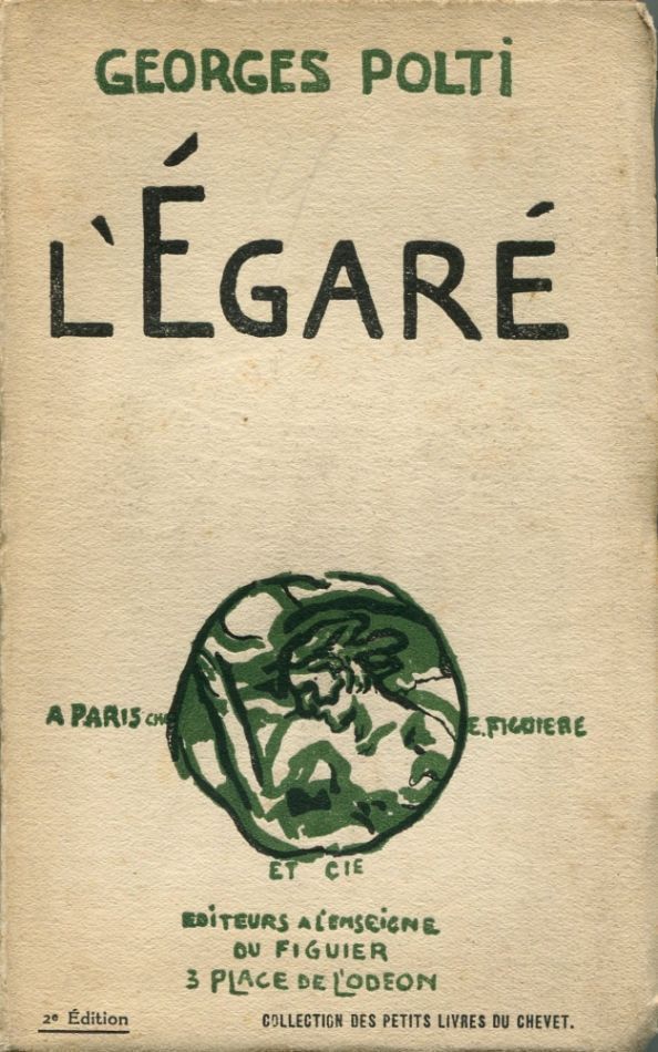 Item #5994 L'Égaré (Ou Le Cycle Légendaire De La Grèce Asiatique Et Africaine). Georges POLTI.