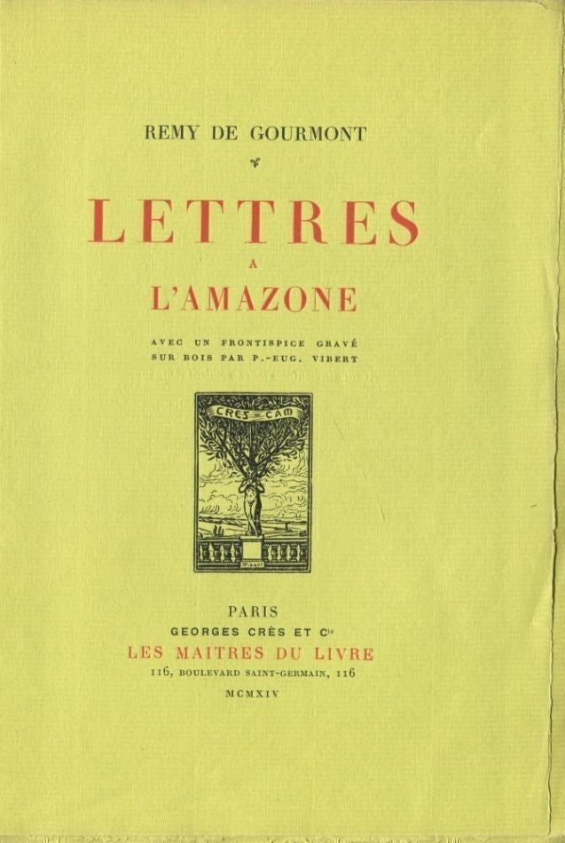 Item #6056 Lettres a l'Amazone. Remy de GOURMONT, Nathalie Barney.
