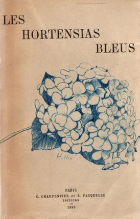 Item #6107 Les Hortensias Bleus. Robert de MONTESQUIOU