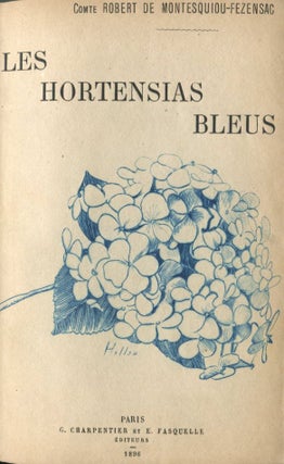 Item #6146 Les Hortensias Bleus. Robert de MONTESQUIOU