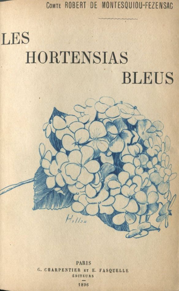Item #6146 Les Hortensias Bleus. Robert de MONTESQUIOU.