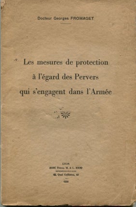 Item #6147 Les mesures de protection à l'égard des Pervers qui s'engagent dans l'Armée....