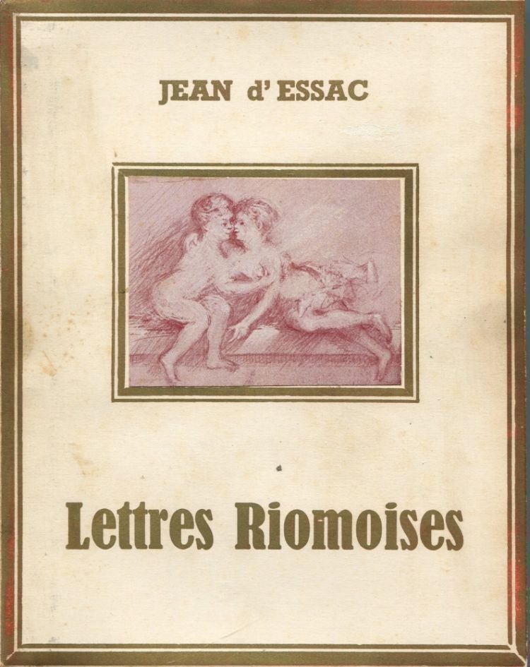 Item #6153 Lettres Riomoises. Rêves et souvenirs. Jean D'ESSAC.