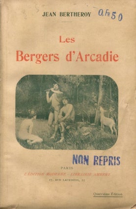 Item #6281 Les bergers d'Arcadie. Jean BERTHEROY, Berthe-Corinne Le Barillier