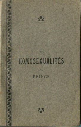 Item #6335 Les homosexualite s d'un prince: messes antiques: Flagellations suggestives. AIMECOUPS