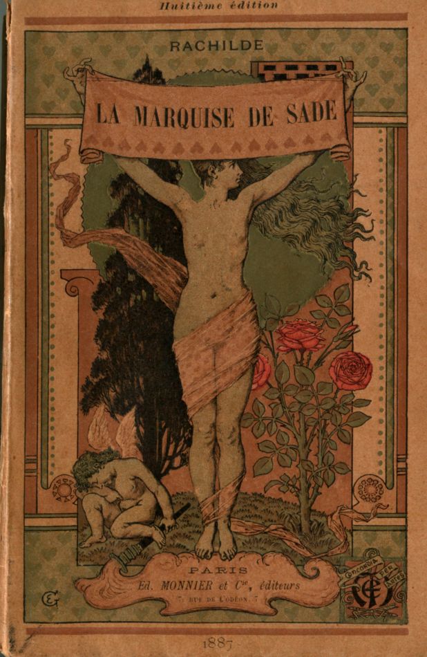 Item #6887 La Marquise de Sade. RACHILDE, Marie-Marguerite Vallette-Eymery.