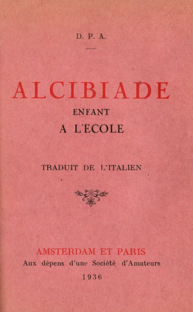 Item #7028 Alcibiade Enfant a l'Ecole. ALCIBIADE, Antonio Rocco.