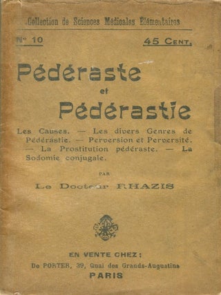 P&eacute;d&eacute;raste et p&eacute;d&eacute;rastie les causes le divers genre. RHAZIS Dr.