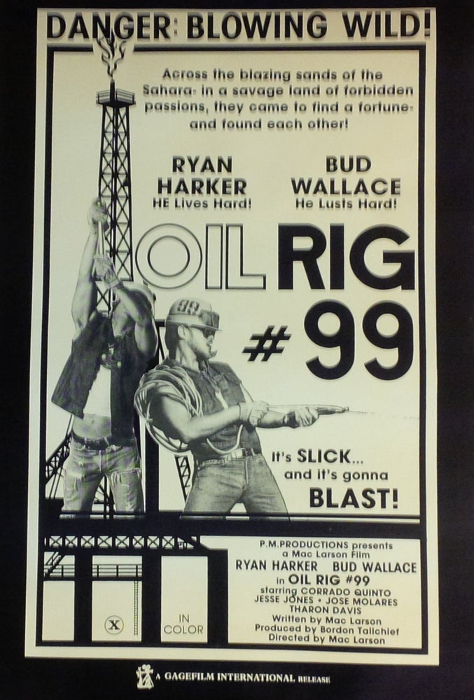 Item #7791 Oil Rig #99. Mac LARSON, Joe Gage.