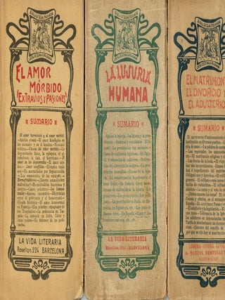 La Lujuria Humana (Estudio médico-Social); El Amor Morbido (Extravíos y Pasiones); La Impotencia; El Matrimonio Teorico y Practico; El Matrimonio, El Divorco y El Adulterio; Los Misterios de la Fecundation