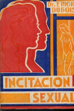 Item #7854 Incitacion Sexual. Erich Dr. DUBOIS, ed