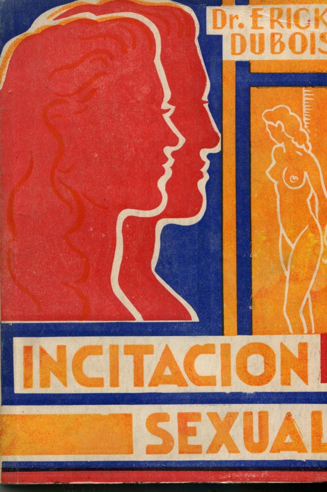 Item #7854 Incitacion Sexual. Erich Dr. DUBOIS, ed.