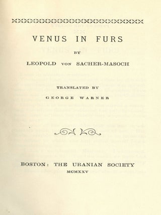 Venus in Furs. LEOPOLD VON SACHER-MASOCH.