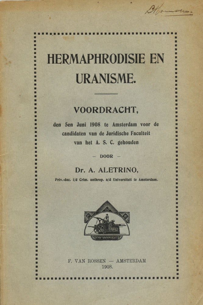 Item #8237 Hermaphrodisie en uranisme. A. ALETRINO.