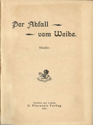 Item #8250 Der Abfall vom Weibe. Studie. Baron Leo BAILLOU