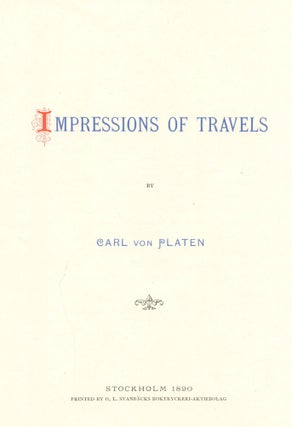 Item #8312 Impressions of Travels. Carl VON PLATEN