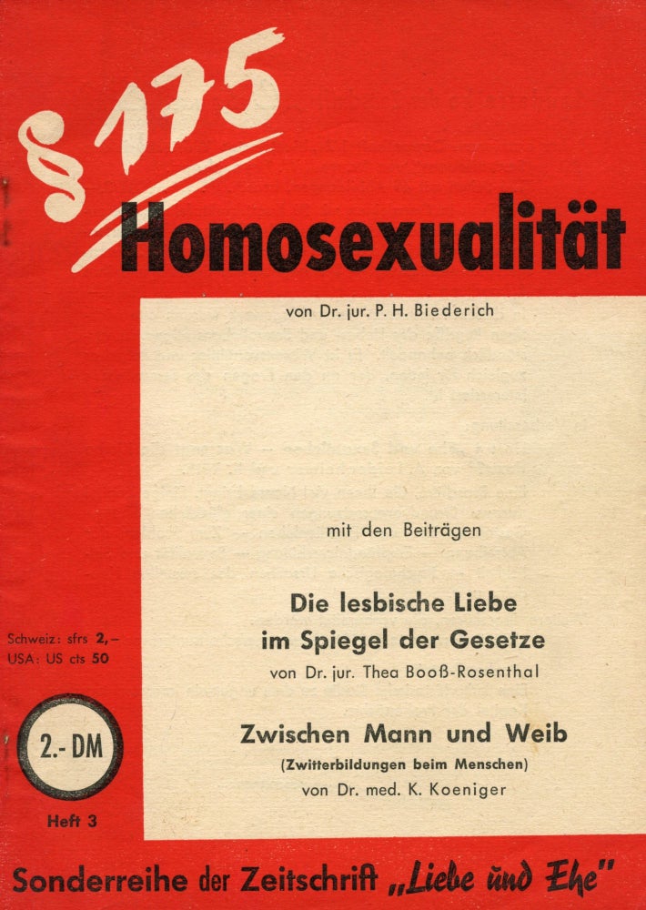 Item #8401 §175 - Die Homosexualität. mit d. Beiträgen "Die lesbische Liebe im Spiegel der Gesetze" P. H. BIEDERICH.