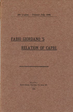 Item #8481 Fabio Giordano's Relation of Capri. Norman DOUGLAS