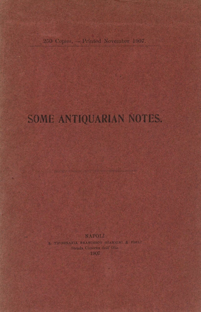 Item #8483 Some Antiquarian Notes. Norman DOUGLAS.