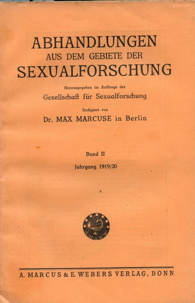 Item #8543 Abhandlungen aus dem Gebiete der Sexualforschung. Max. Dr MARCUSE.