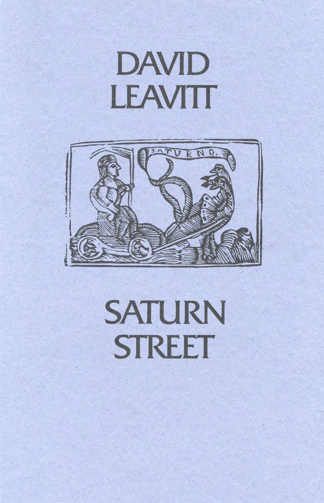 Item #8560 Saturn Street. David LEAVITT.