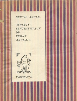 Item #8641 Aspects sentimentaux du front anglais. Bertie ANGLE, Marcel Boulestin
