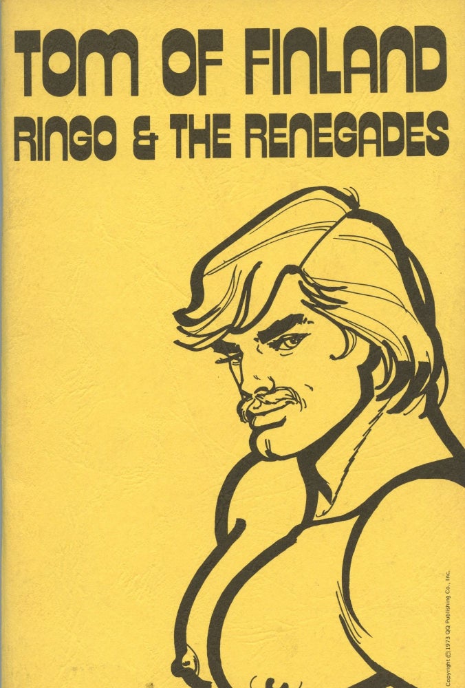 Item #8657 Ringo & the Renegades. TOM of FINLAND.