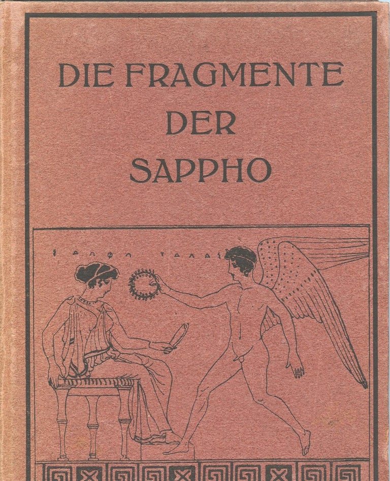 Item #8714 Die Fragmente der Sappho / Übertr. u. eingeleit. von Georg Lange. G. LANGE.