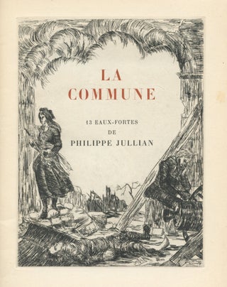 Item #8761 La Commune. Philippe JULLIAN