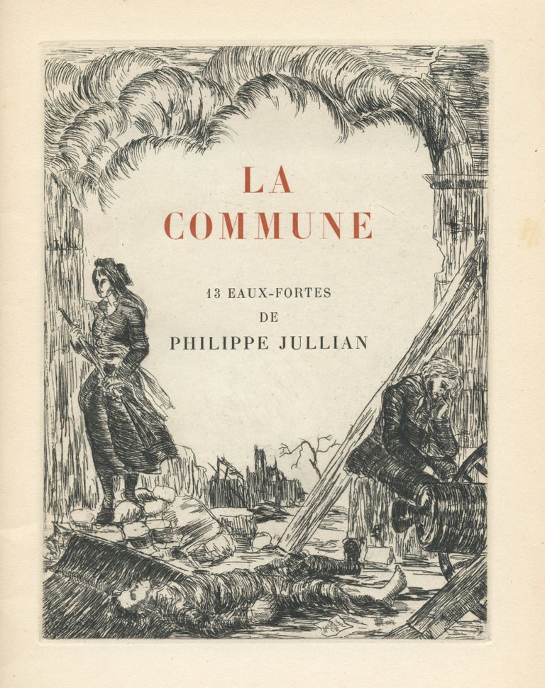 Item #8761 La Commune. Philippe JULLIAN.