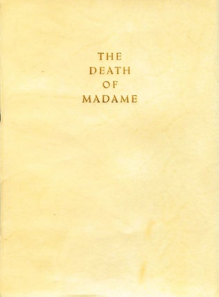 Item #8790 The Death of Madame. Madame de LA FAYETTE