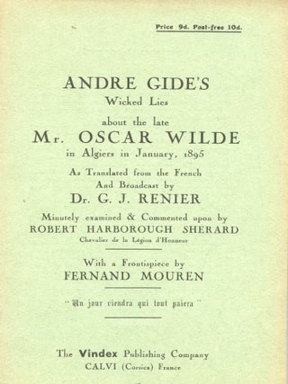 Item #8802 André Gide's wicked lies about the late Mr. Oscar Wilde in Algiers in January, 1895,...