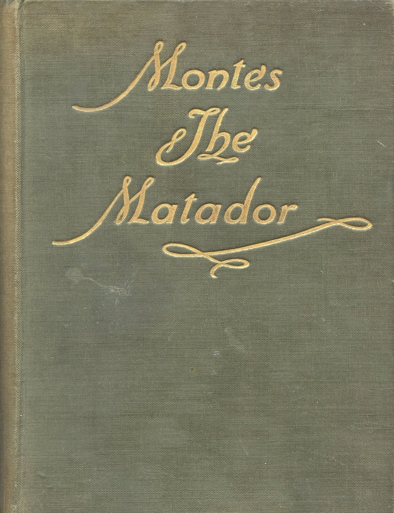 Item #8849 Montes the Matador & Other Stories. Frank HARRIS.