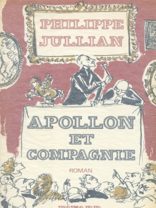 Item #8850 Apollon et Compagnie. Philippe JULLIAN